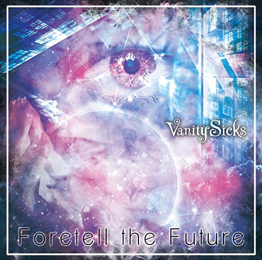 Vanity SicksのForetell the Futureジャケット