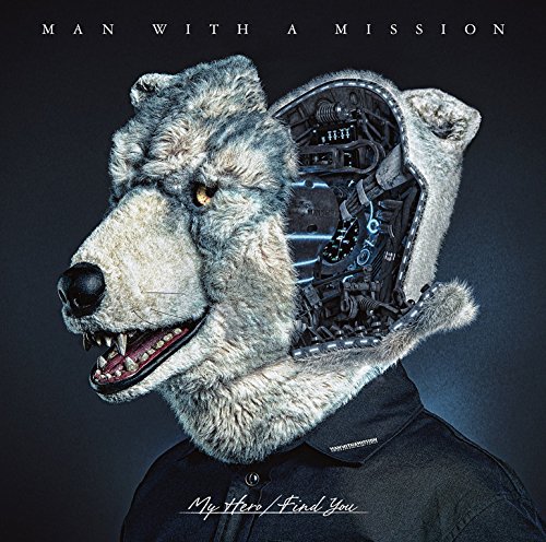 MAN WITH A MISSIONのMy Hero/Find Youジャケット