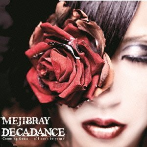 MEJIBRAYのDECADANCE - Counting Goats … if I can't be yours -ジャケット