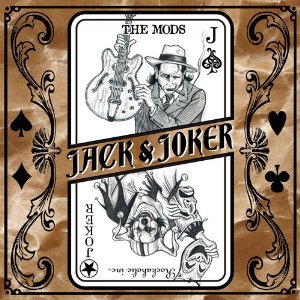 Good Time Bad Time Jack Joker収録 The Modsの歌詞 Rock Lyric ロック特化型無料歌詞検索サービス