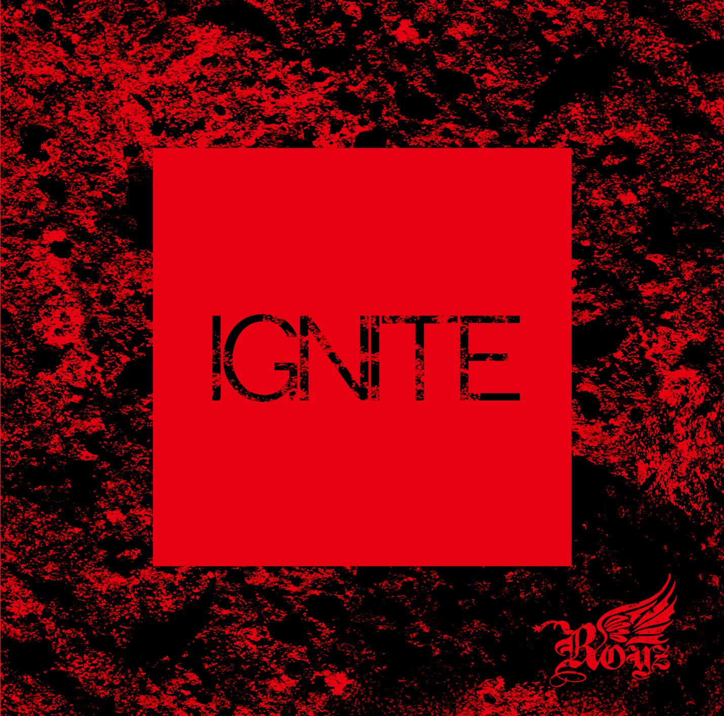 Ignite Ignite収録 Royzの歌詞 Rock Lyric ロック特化型無料歌詞検索サービス