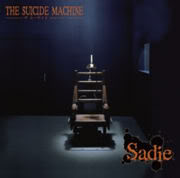SadieのTHE SUICIDE MACHINEジャケット