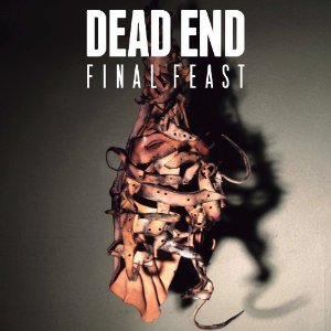 DEAD ENDのFinal Feastジャケット