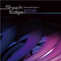 SHOCK EDGE2008