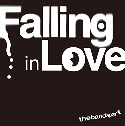 the band apart/Falling in Love