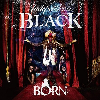 BORN/【Independence BLACK】