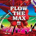 FLOW THE MAX !!!