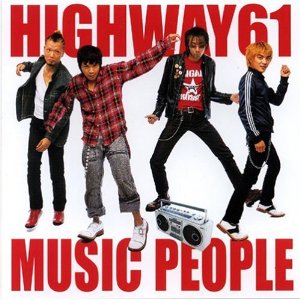 HIGHWAY61/MUSIC PEOPLE