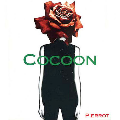 PIERROT/COCOON
