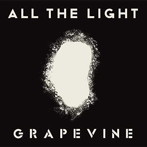 GRAPEVINE/ALL THE LIGHT