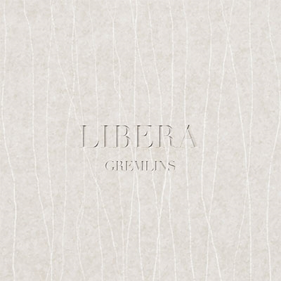 GREMLINS/LIBERA