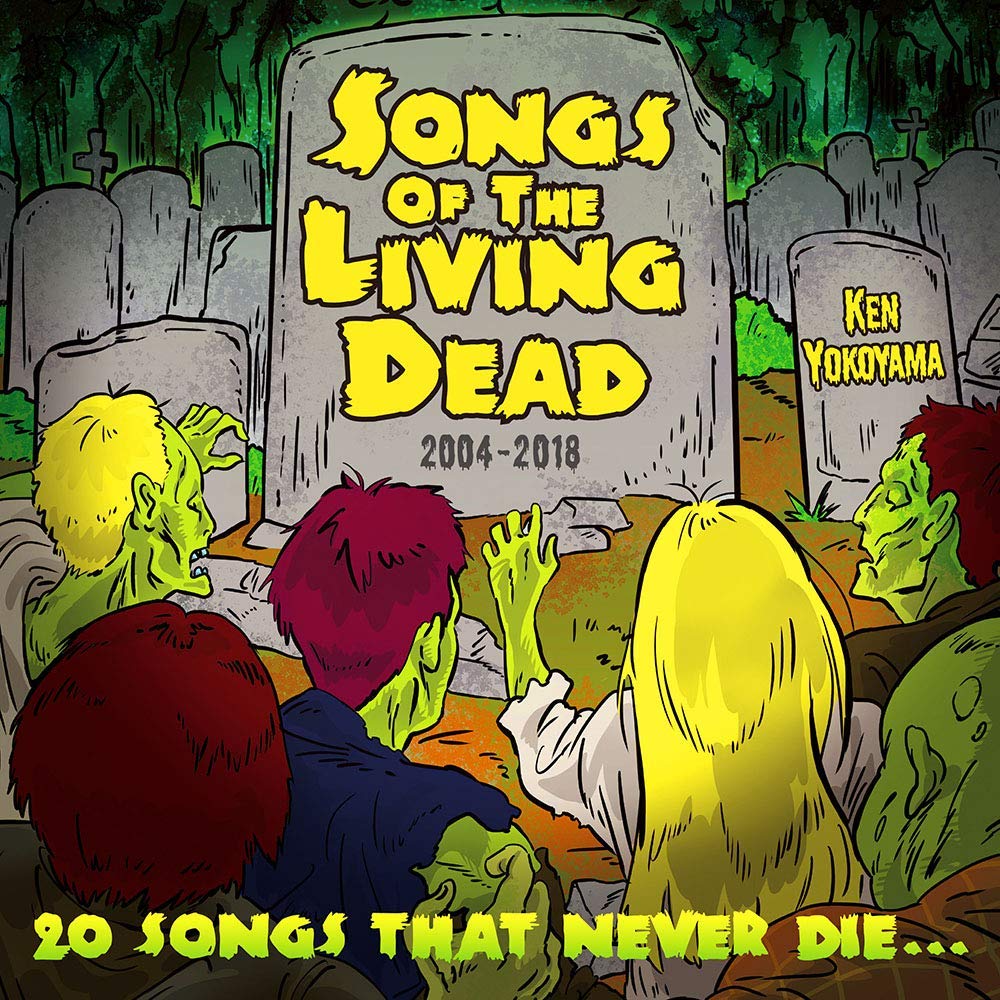 Ken Yokoyama/Songs Of The Living Dead
