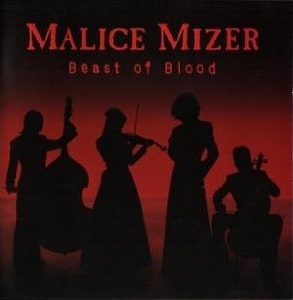 MALICE MIZER/Beast of Blood