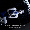 ROOTS〜Piano & Voice〜