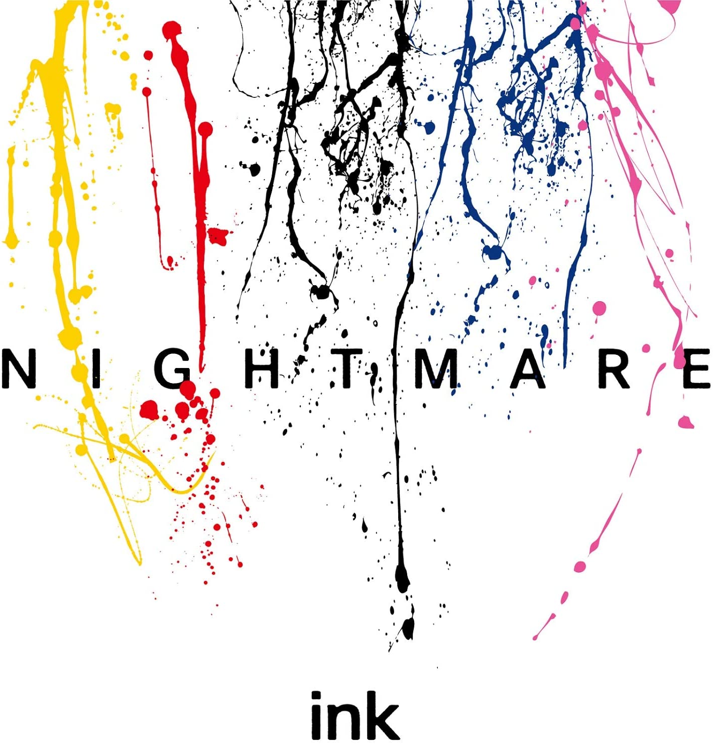 NIGHTMARE/ink