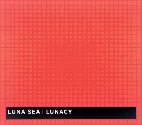 LUNA SEA/LUNACY