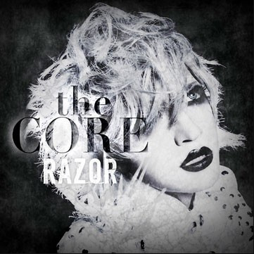 RAZOR/the CORE