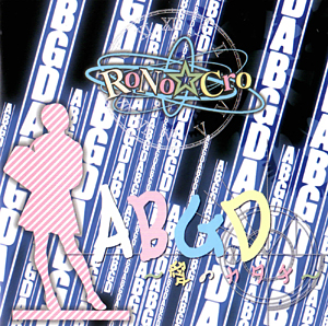 RoNo☆Cro/ABGD～愛のカタチ～