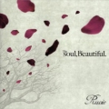 Thy soul, be beautiful.