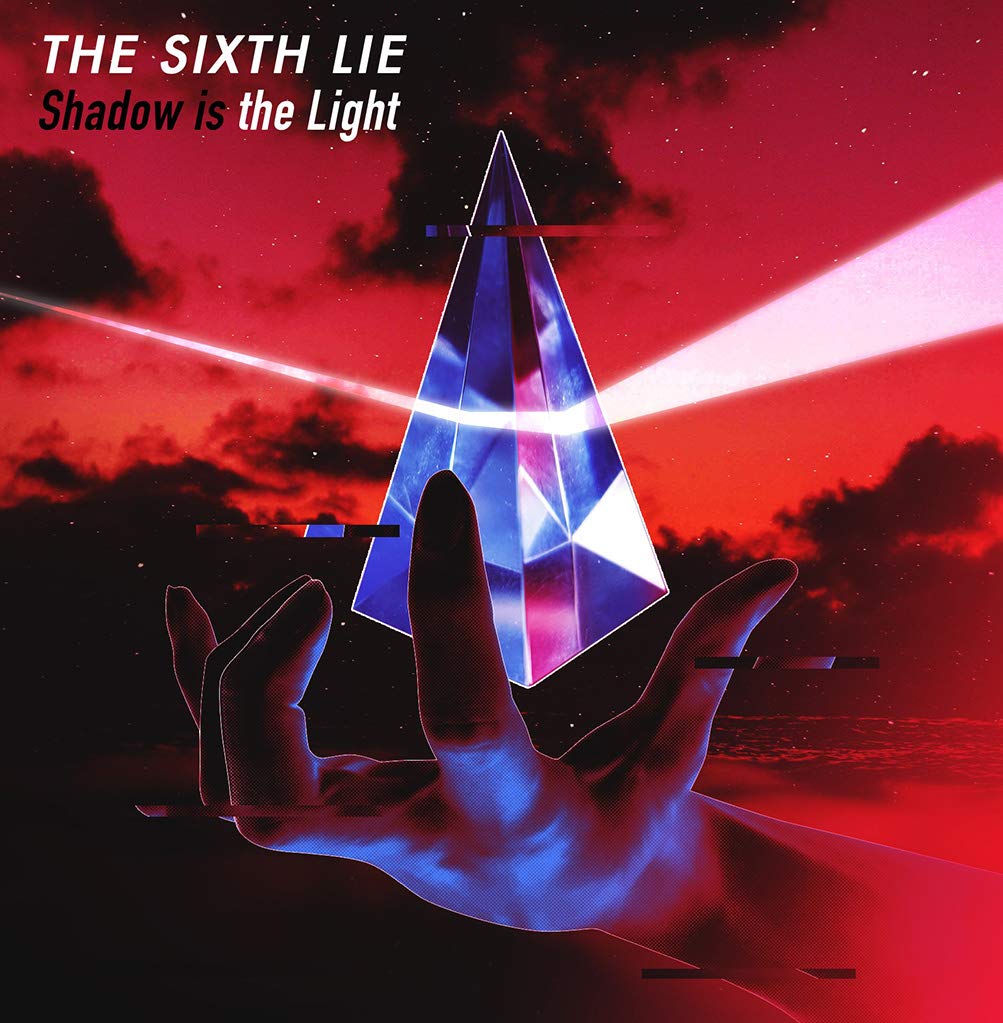 THE SIXTH LIE/Shadow is the Light