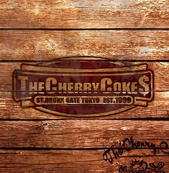 THE CHERRY COKE$/THE CHERRY COKE$