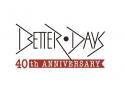 BETTER DAYSのニュース